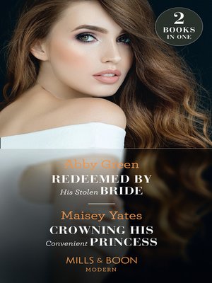 cover image of Redeemed by His Stolen Bride / Crowning His Convenient Princess